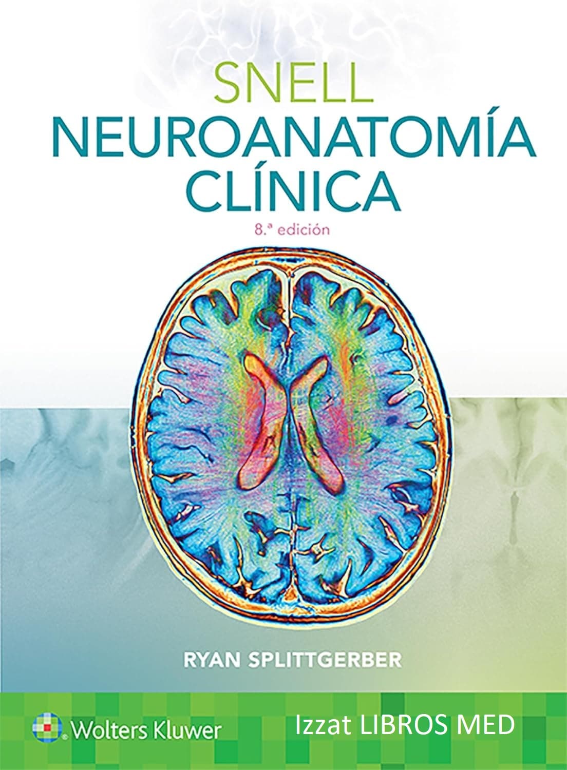 Snell - Neuroanatomía